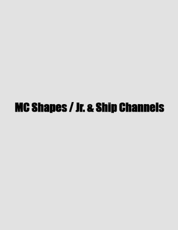 MC Shapes / Jr. & Ship Channels